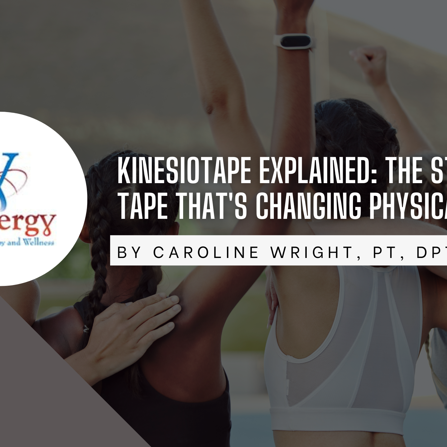 Kinesiotape Explained The Stretchy Tape That’s Changing Physical Therapy – Synergy Physical Therapy Kinesiotape Explained: The Stretchy Tape That's Changing Physical Therapy